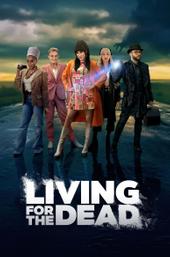 Living for the Dead