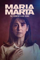 María Marta: The Country Club Crime