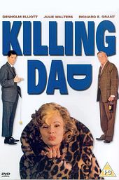 Killing Dad (Or How to Love Your Mother)