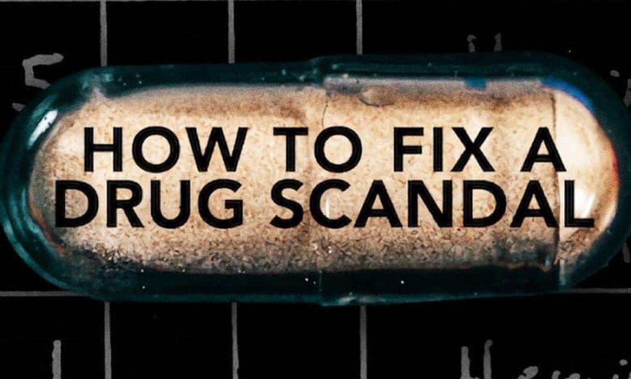 header image for How to Fix a Drug Scandal