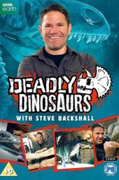 Deadly Dinosaurs with Steve Backshall