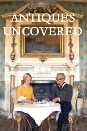 Antiques Uncovered