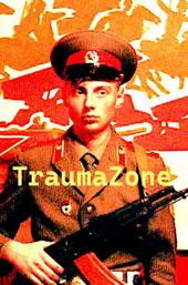 Russia 1985-1999: TraumaZone