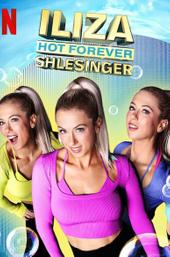 Iliza Shlesinger: Hot Forever