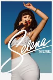 Selena: The Series