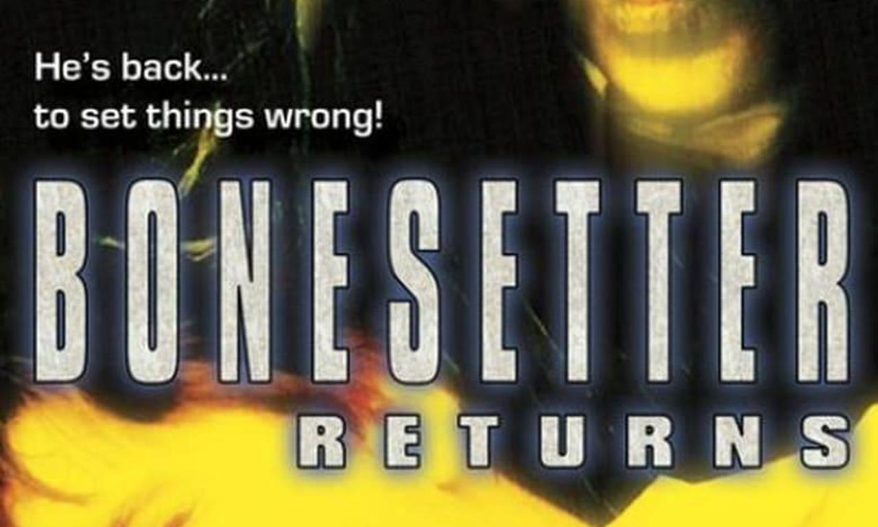 header image for The Bonesetter Returns
