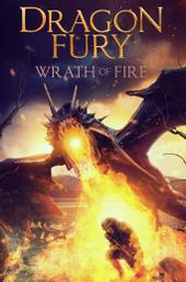 Dragon Fury: Wrath Of Fire