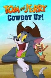Tom and Jerry Cowboy Up!