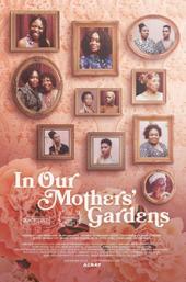 In Our Mothers' Gardens