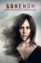 Gone Mom: The Disappearance of Jennifer Dulos