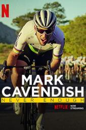 Mark Cavendish: Never Enough