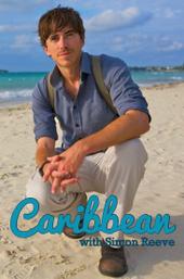 Caribbean with Simon Reeve