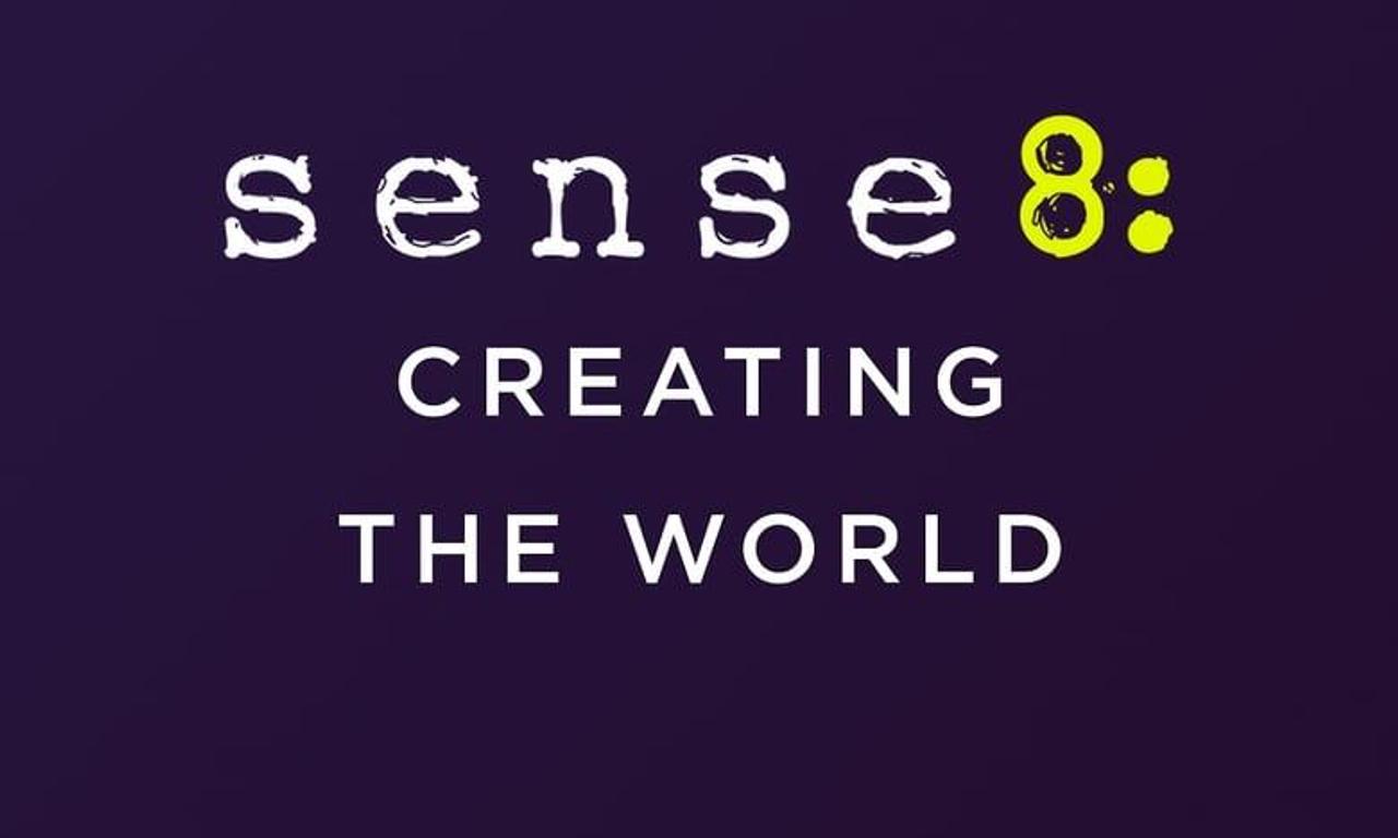 header image for Sense8: Creating the World
