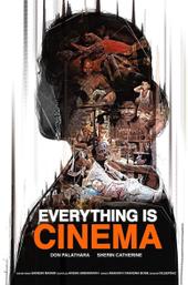 Everything Is Cinema