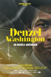 Denzel Washington - Un modèle américain