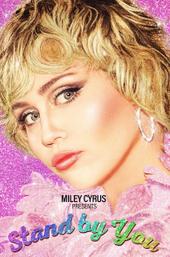 Miley Cyrus Presents Stand by You