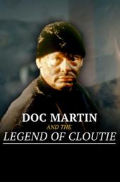 Doc Martin and the Legend of the Cloutie