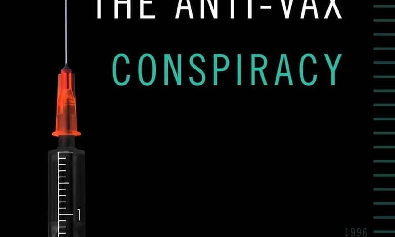 header image for The Anti-Vax Conspiracy