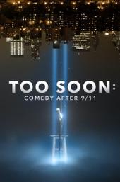 Too Soon: Comedy After 9/11