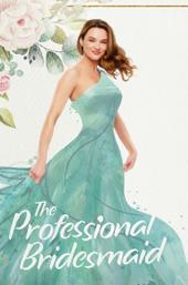 The Professional Bridesmaid