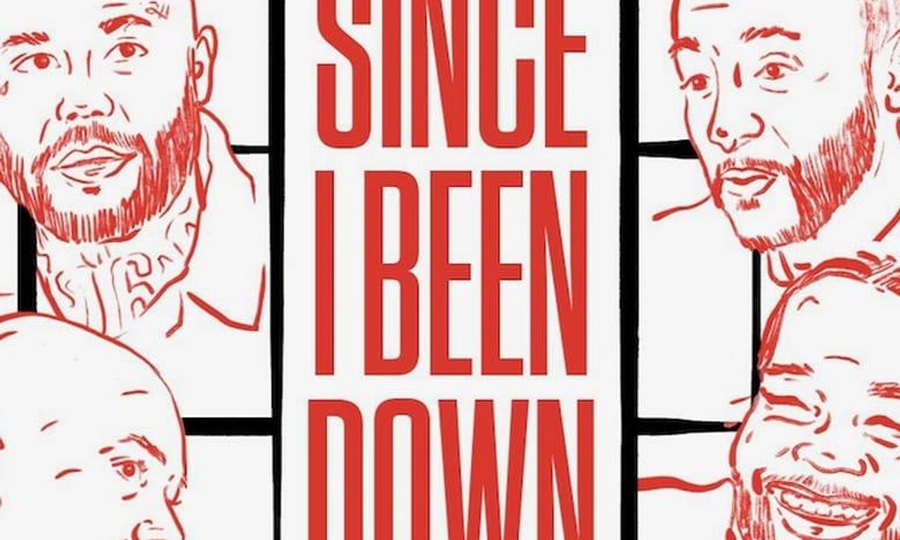 header image for Since I Been Down