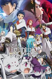 So I'm a Spider, So What?