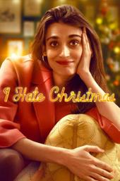 I Hate Christmas