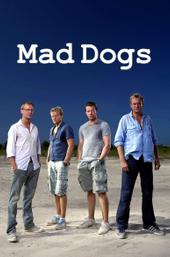Mad Dogs