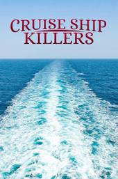 Cruise Ship Killers