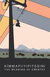 Kímmapiiyipitssini: The Meaning of Empathy