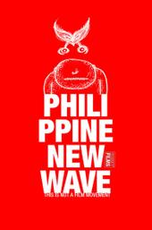 Philippine New Wave: This Is Not a Film Movement