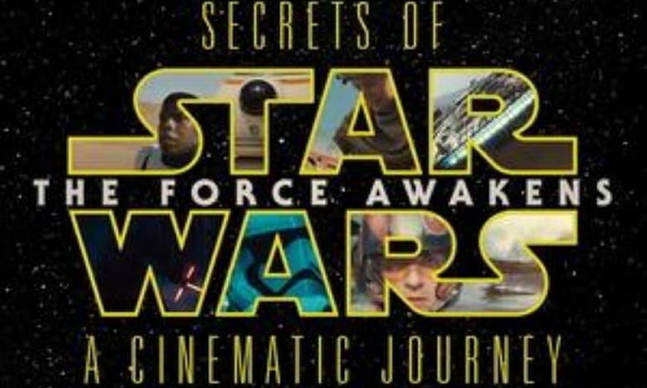 header image for Secrets of the Force Awakens: A Cinematic Journey