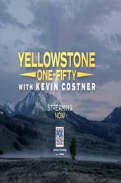 Yellowstone: One-Fifty