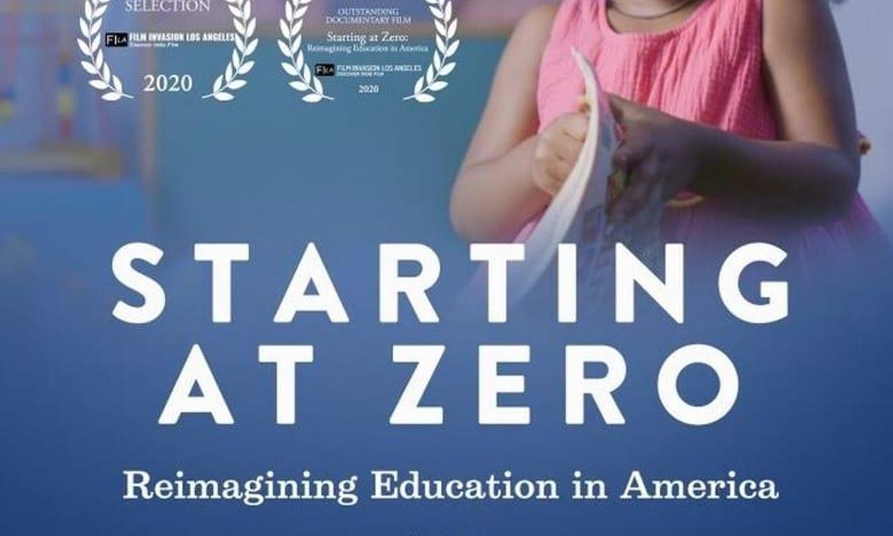 Starting at Zero Reimagining Education in America Where to Watch and