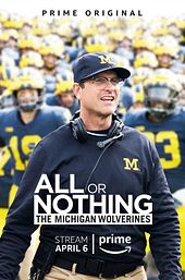 All or Nothing: The Michigan Wolverines
