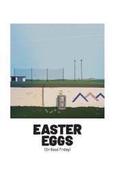 Easter Eggs