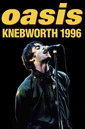 Oasis: Knebworth 1996