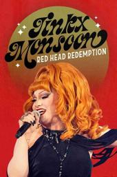 Jinkx Monsoon: Red Head Redemption