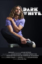 Lachlan Patterson: DARK WHITE
