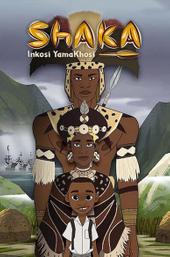 Shaka Inkosi YamaKhosi