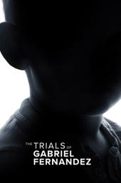The Trials of Gabriel Fernandez