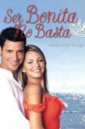 Ser Bonita No Basta