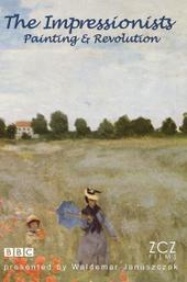 The Impressionists: Painting and Revolution