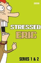Stressed Eric