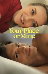 Your Place Or Mine