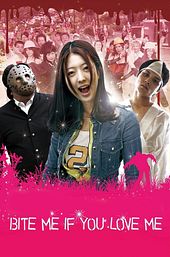 Bite Me If You Love Me