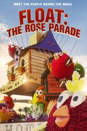 Float: The Rose Parade