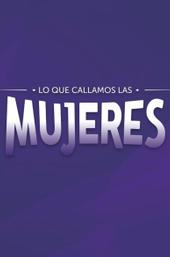 Lo que callamos las mujeres