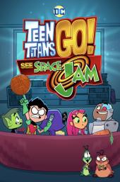Teen Titans Go! See Space Jam