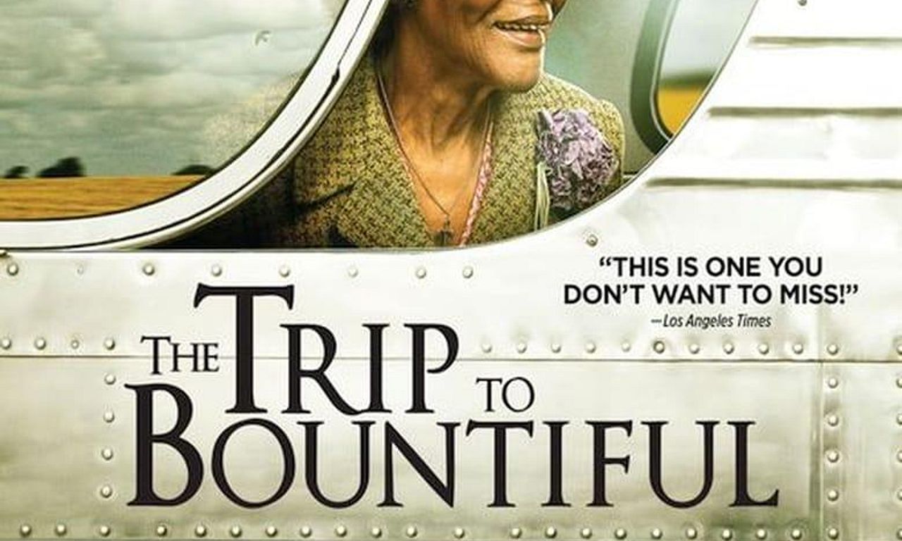 header image for The Trip to Bountiful